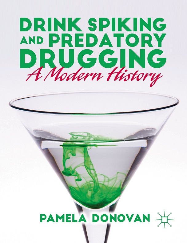 Book Title is Drink Spking and Predatory Drugging: A Modern History